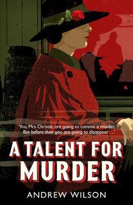 A Talent for Murder by Andrew Wilson image
