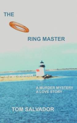 The Ring Master by Tom Salvador image