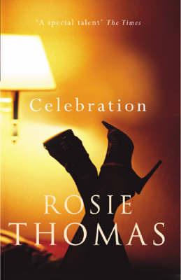 Celebration on Paperback by Rosie Thomas