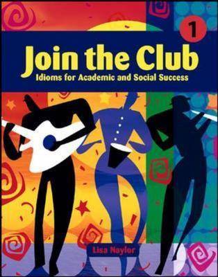 Join the Club: Bk. 1 by Lisa Naylor image