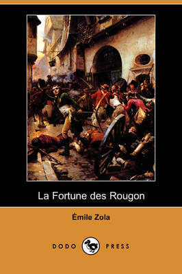 Fortune Des Rougon (Dodo Press) image