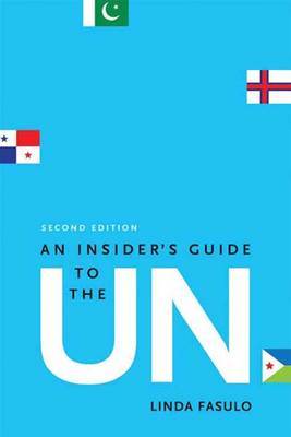 An Insider's Guide to the UN on Paperback by Linda Fasulo