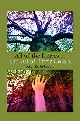 All of the Leaves... and All of Their Colors by Jason Della Roccia image