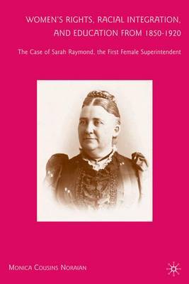 Women's Rights, Racial Integration, and Education from 1850-1920 by Monica Cousins Noraian image