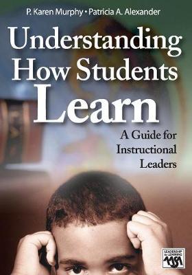 Understanding How Students Learn by Patricia A. Alexander