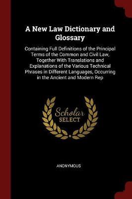 A New Law Dictionary and Glossary image