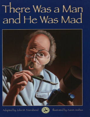 There Was a Man and He Was Mad by John M Feierabend image