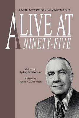 Alive at Ninety-Five: Recollections of a Nonagenarian image