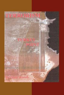 Terrorism: Turkey Point by Clyde Roach image