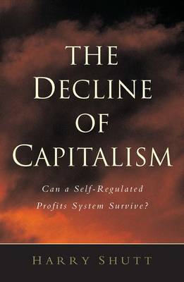 The Decline of Capitalism by Harry Shutt image