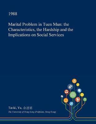 Marital Problem in Tuen Mun on Paperback by Tat-Ki Yu