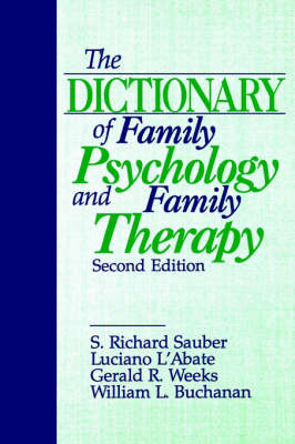 The Dictionary of Family Psychology and Family Therapy image