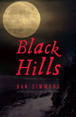 Black Hills on Hardback by Dan Simmons