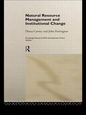 Natural Resource Management and Institutional Change by Diana Carney image