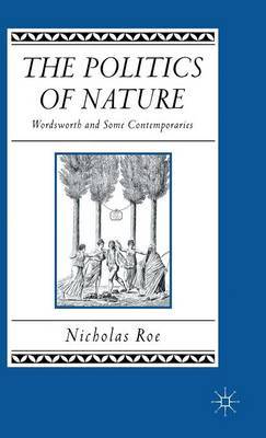 The Politics of Nature by Nicholas Roe image