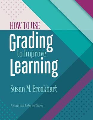 How to Use Grading to Improve Learning by Susan M Brookhart image