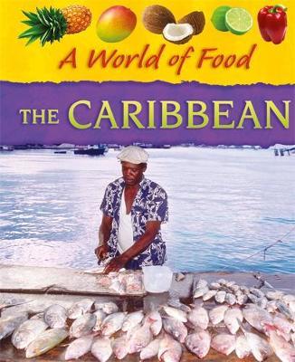 A World of Food: Caribbean on Hardback by Jen Green