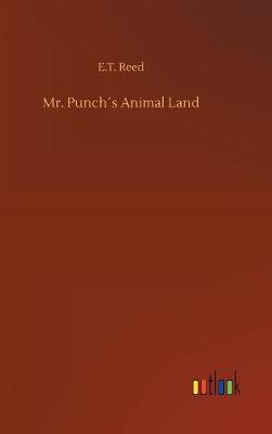 Mr. Punch s Animal Land by E. T. Reed image