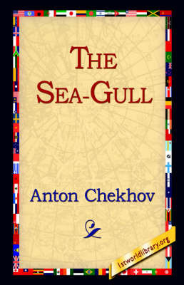 The Sea-Gull by Anton Pavlovich Chekhov image