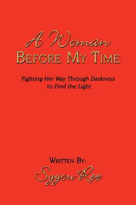 A Woman Before My Time by Syyou'Ree image