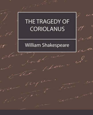 The Tragedy of Coriolanus by William Shakespeare (McMaster University, Ontario Universit??t des Saarlandes, Saarbr??cken, Germany Universit??t des Saarlandes, Saarbr??cken, German image