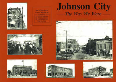 Johnson City: The Way We Were by J.O. Lewis image