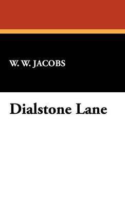 Dialstone Lane by William Wymark Jacobs image