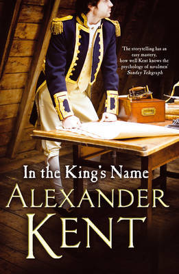 In the King's Name by Alexander Kent image