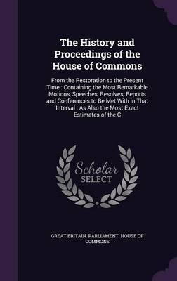 The History and Proceedings of the House of Commons image