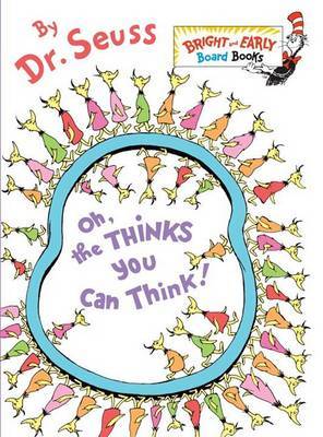 Oh, the Thinks You Can Think! by Dr Seuss image