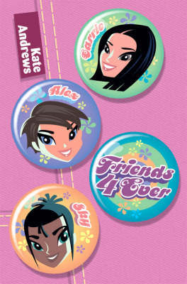 Friends 4 Ever by Kate Andrews image