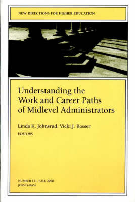 Understanding the Work and Career Paths of Midlevel Administrators image