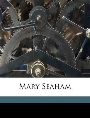 Mary Seaham on Paperback by Elizabeth Caroline Grey