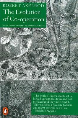 The Evolution of Co-Operation by Robert Axelrod