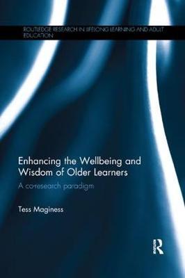 Enhancing the Wellbeing and Wisdom of Older Learners by Tess Maginess image