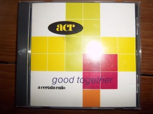 Good Together on CD by A Certain Ratio