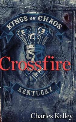 Crossfire (Deluxe Photo Tour Hardback Edition) by Charles Kelley image