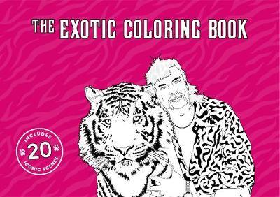 Bubblegum Stuff: Tiger King - The Exotic Colouring In Book image