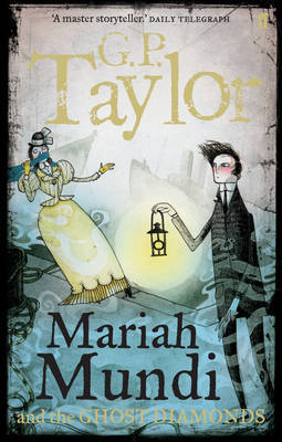 Mariah Mundi and the Ghost Diamonds by G.P Taylor image