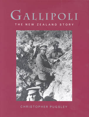 Gallipoli: The New Zealand Story by Christopher Pugsley image