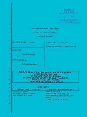 Sloan vs. Ware and Bank of America Clerk's Transcript on Appeal Vol. 1 by Samuel H. Sloan