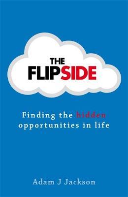 The Flipside by Adam J Jackson