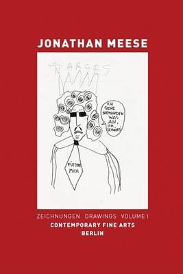 Jonathan Meese: Drawings. Vol. I image