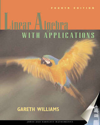 Linear Algebra with Applications by Gareth Williams image