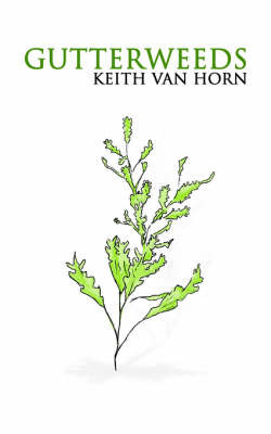 Gutterweeds by Keith Van Horn image