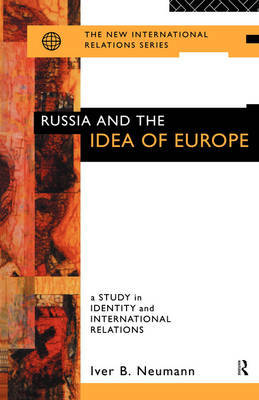 Russia and the Idea of Europe by Iver B. Neumann image