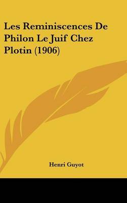 Les Reminiscences de Philon Le Juif Chez Plotin (1906) by Henri Guyot image