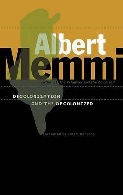Decolonization and the Decolonized by Albert Memmi image