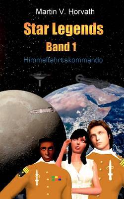 Star Legends Band 1 by Martin V Horvath image