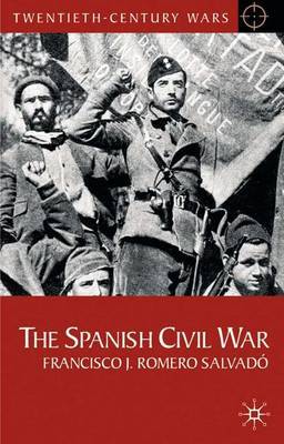 The Spanish Civil War by Francisco J.Romero Salvado image
